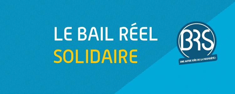 Comment savoir si on peut avoir accès au bail réel solidaire ?